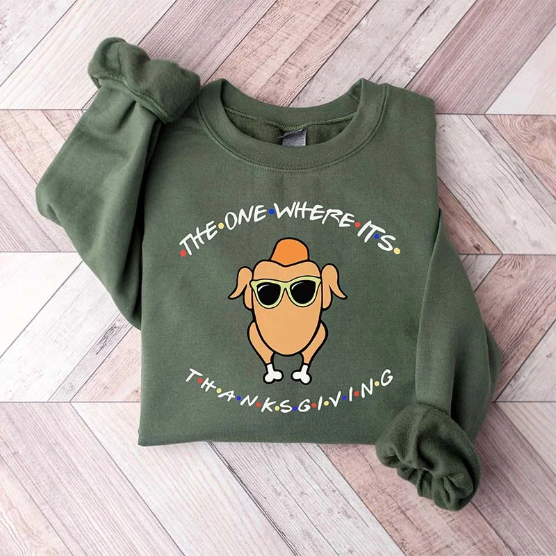 The One Where It's Thanksgiving Sweatshirt