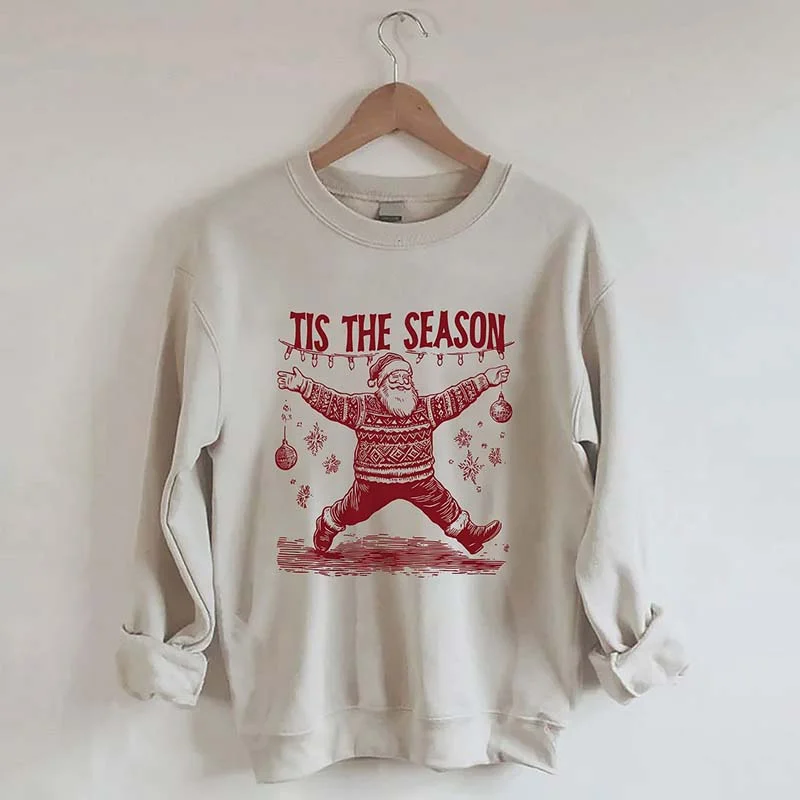 Tis The Season Christmas Sweatshirt